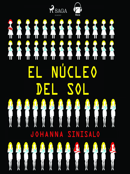 Title details for El núcleo del Sol by Johanna Sinisalo - Available